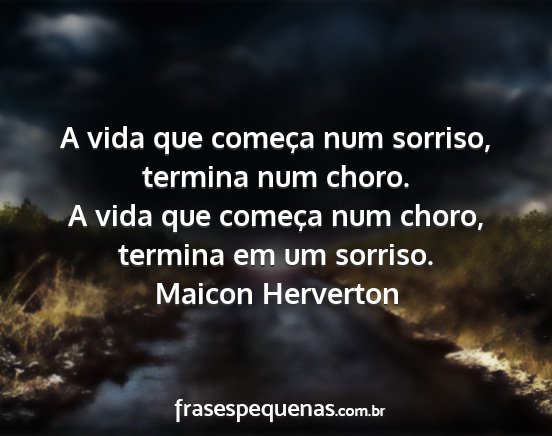 Maicon Herverton - A vida que começa num sorriso, termina num...