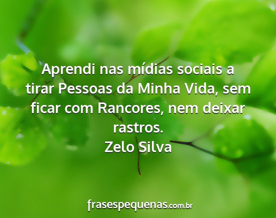 Zelo Silva - Aprendi nas mídias sociais a tirar Pessoas da...