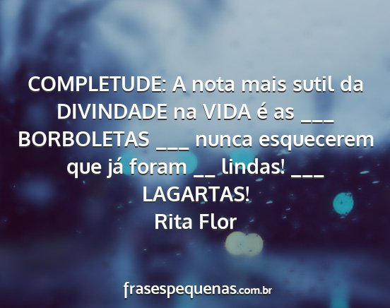 Rita Flor - COMPLETUDE: A nota mais sutil da DIVINDADE na...