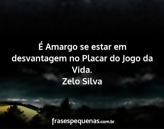 Zelo Silva - É Amargo se estar em desvantagem no Placar do...