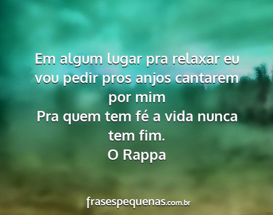 O Rappa - Em algum lugar pra relaxar eu vou pedir pros...