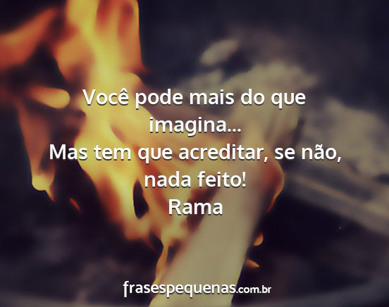 Rama - Você pode mais do que imagina... Mas tem que...