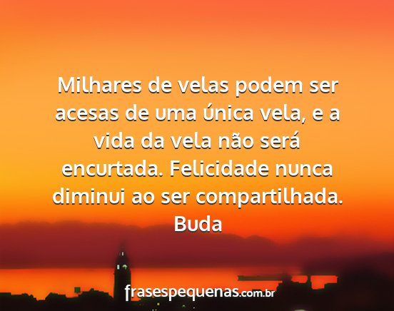 Buda - Milhares de velas podem ser acesas de uma única...