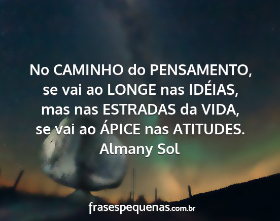 Almany Sol - No CAMINHO do PENSAMENTO, se vai ao LONGE nas...