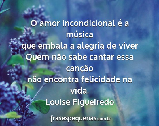 Louise Figueiredo - O amor incondicional é a música que embala a...