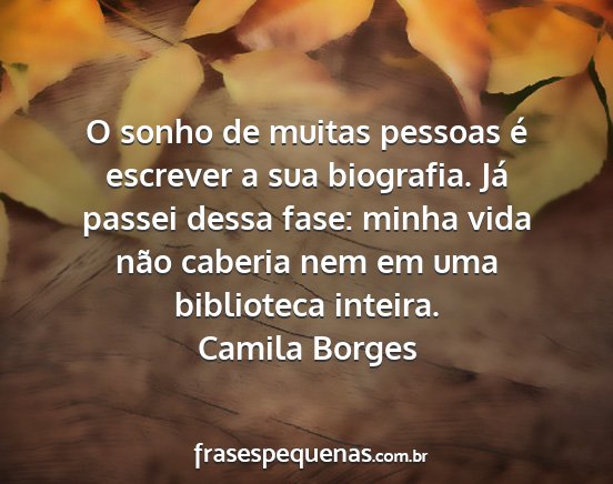 Camila Borges - O sonho de muitas pessoas é escrever a sua...