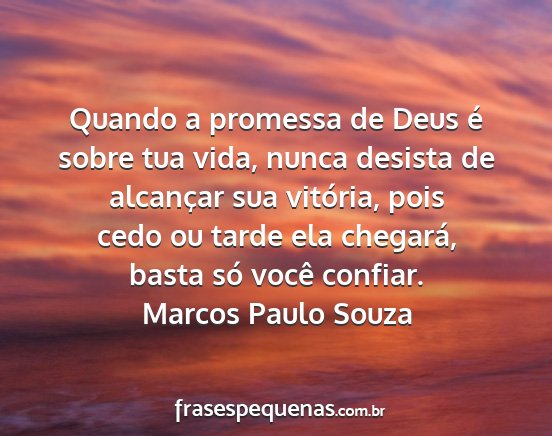 Marcos Paulo Souza - Quando a promessa de Deus é sobre tua vida,...