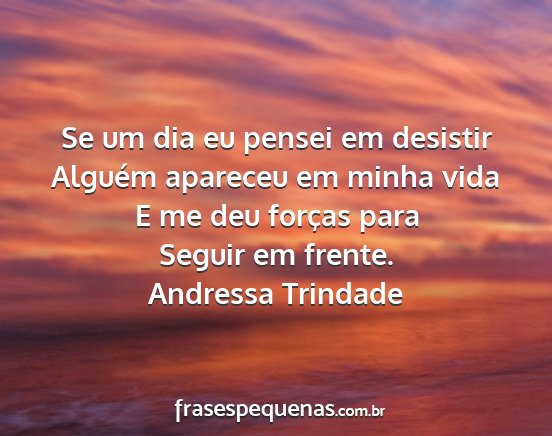 Andressa Trindade - Se um dia eu pensei em desistir Alguém apareceu...