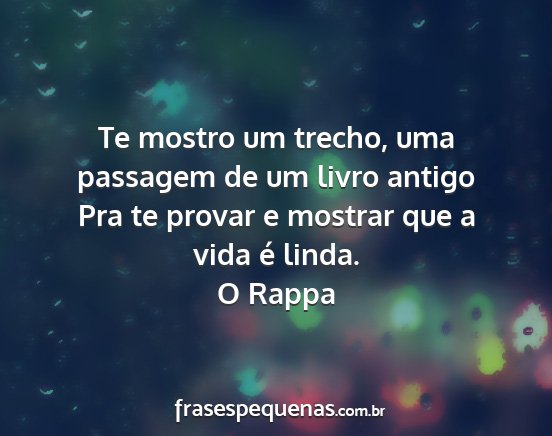 O Rappa - Te mostro um trecho, uma passagem de um livro...