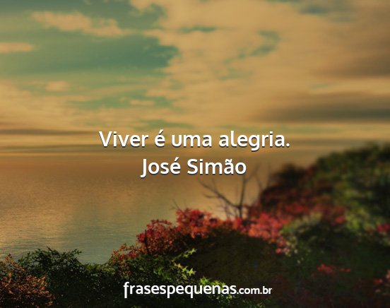 José Simão - Viver é uma alegria....